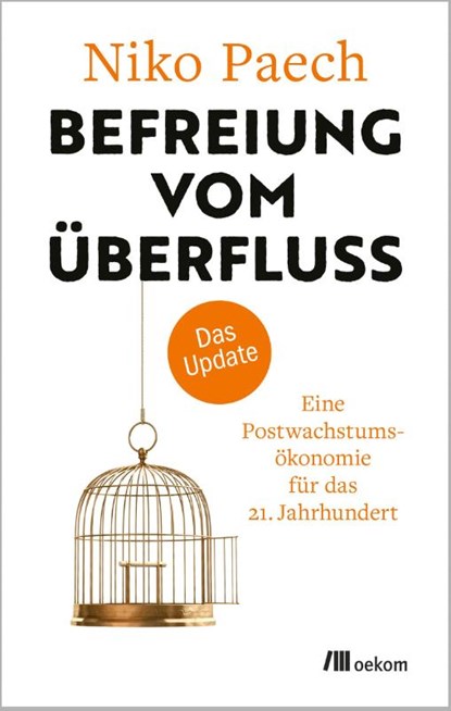 Befreiung vom Überfluss - das Update, Niko Paech - Gebonden - 9783987261398