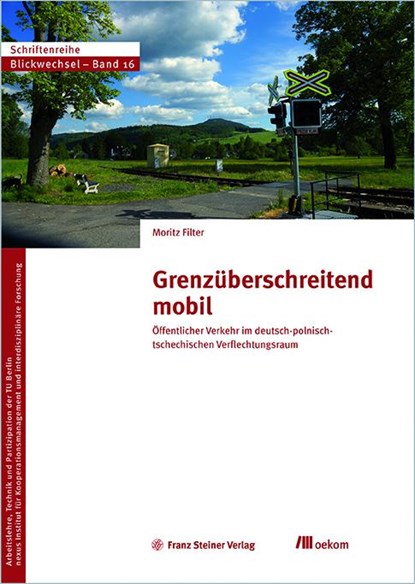 Grenzüberschreitend mobil, Moritz Filter - Paperback - 9783987261701