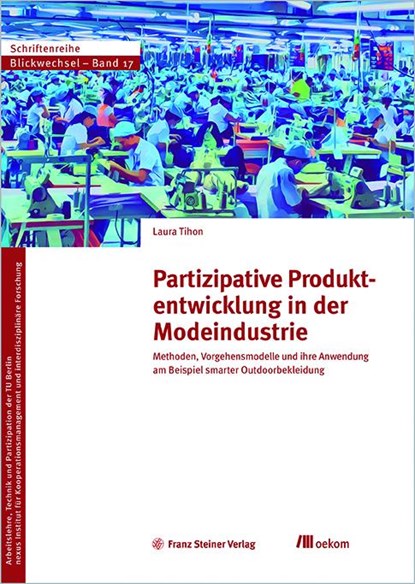 Partizipative Produktentwicklung in der Modeindustrie, Laura Tihon - Paperback - 9783987261718