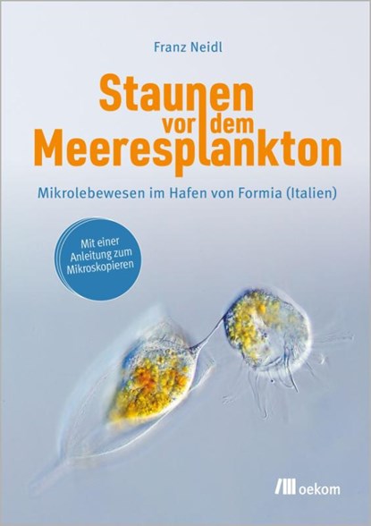 Staunen vor dem Meeresplankton, Franz Neidl - Paperback - 9783987265136