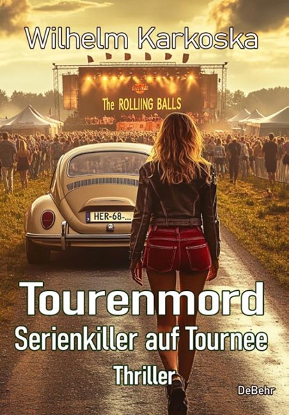 Tourenmord - Serienkiller auf Tournee - Thriller, Wilhelm Karkoska - Paperback - 9783987273889