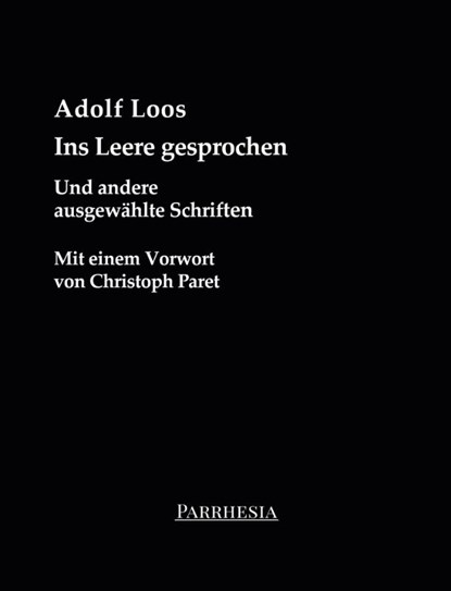 Ins Leere gesprochen, Adolf Loos - Paperback - 9783987315008