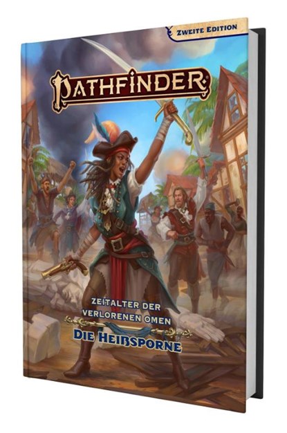 Pathfinder 2 - Zeitalter dVO: Heißsporne, James Beck ; Stephanie Lundeen ; Matt Morris ; Jessica Redekop - Gebonden - 9783987321429