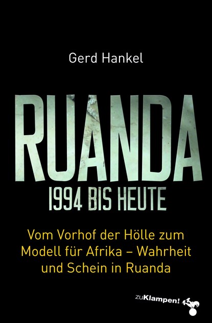 Ruanda 1994 bis heute, Gerd Hankel - Paperback - 9783987370199