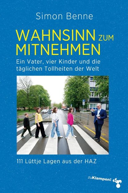 Wahnsinn zum Mitnehmen, Simon Benne - Paperback - 9783987370397