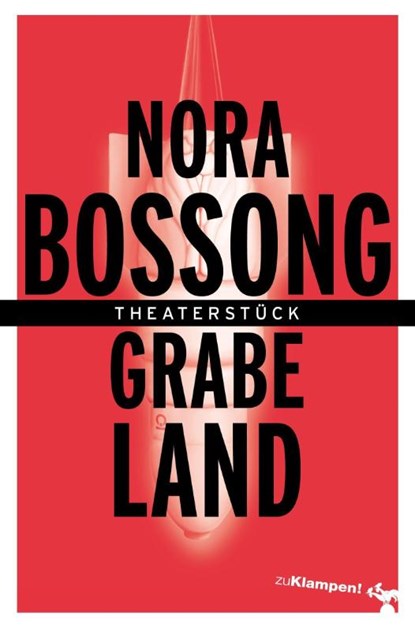 Grabeland, Nora Bossong - Paperback - 9783987370519