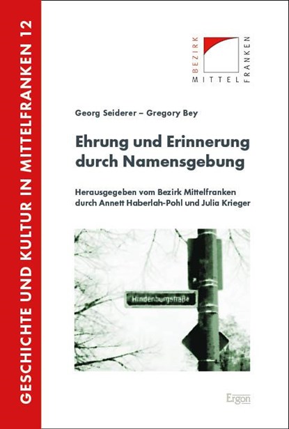 Ehrung und Erinnerung durch Namensgebung, Georg Seiderer ; Gregory Bey - Paperback - 9783987401855