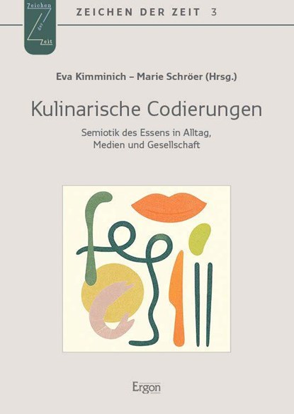 Kulinarische Codierungen, Eva Kimminich ; Marie Schröer - Paperback - 9783987402418