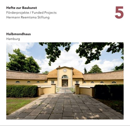 Hefte zur Baukunst 5, Hermann Reemtsma Stiftung - Paperback - 9783987410192