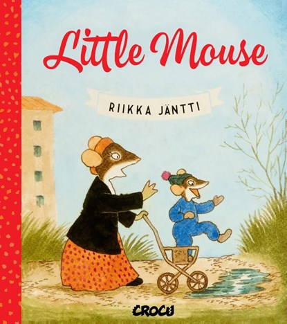Little Mouse 1, Riikka Jäntti - Gebonden - 9783987430008