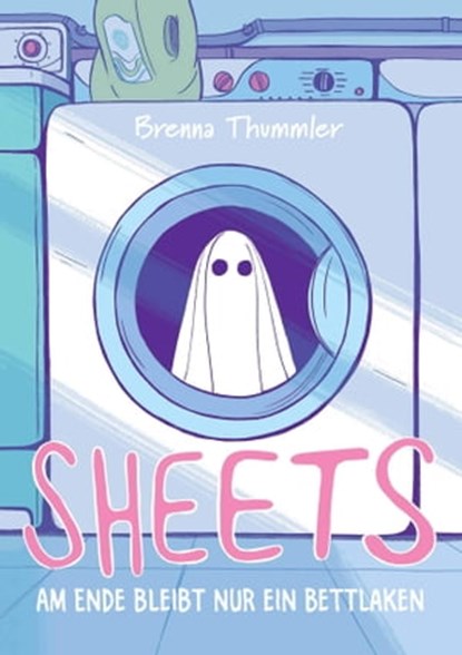 SHEETS, Brenna Thummler - Ebook - 9783987430145