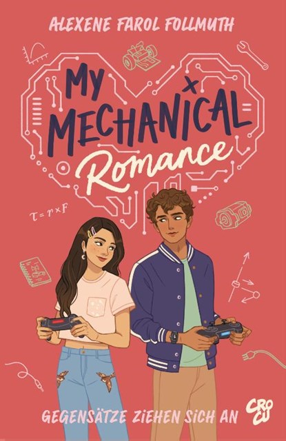 My Mechanical Romance - Gegensätze ziehen sich an (Von Olivie Blake, der Bestseller-Autorin von The Atlas Six), Alexene Farol Follmuth - Paperback - 9783987431258
