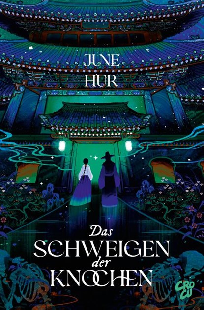 Das Schweigen der Knochen, June Hur - Paperback - 9783987431296