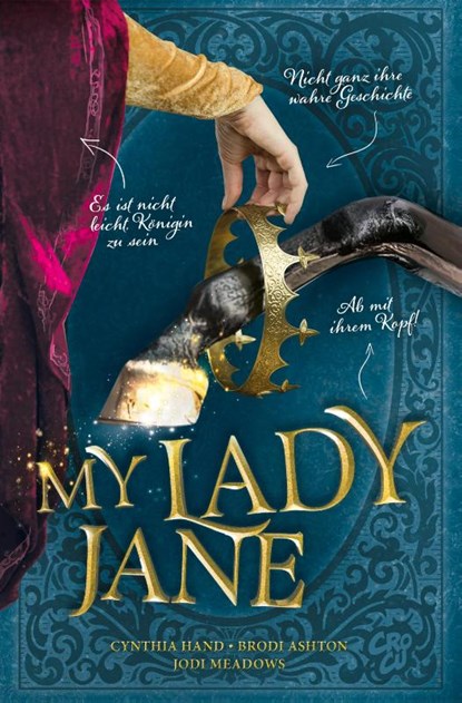 My Lady Jane, Brodi Ashton ; Cynthia Hand ; Jodi Meadows - Paperback - 9783987431784