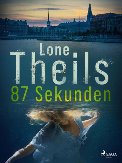 87 Sekunden, Lone Theils - Paperback - 9783987500008