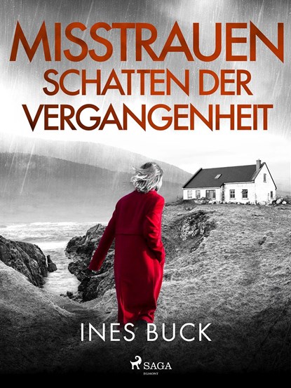 Misstrauen - Schatten der Vergangenheit, Ines Buck - Paperback - 9783987500084