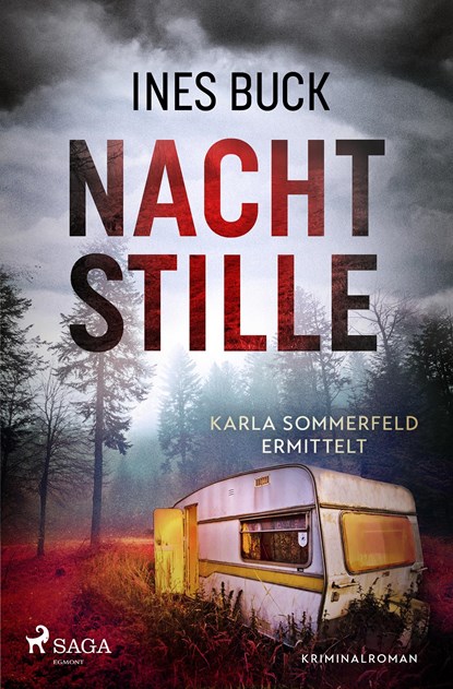 Nachtstille - Karla Sommerfeld ermittelt, Ines Buck - Paperback - 9783987500367