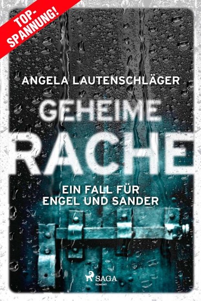 Geheime Rache - Ein Fall für Engel und Sander 2, Angela Lautenschläger - Paperback - 9783987500596