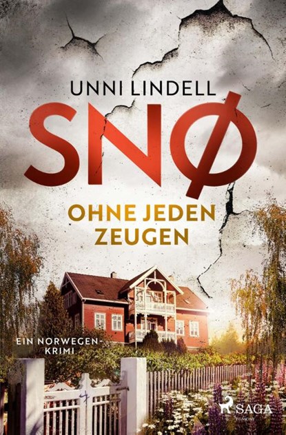 Snø - Ohne jeden Zeugen: Ein Fall für Snø, Unni Lindell - Paperback - 9783987500695