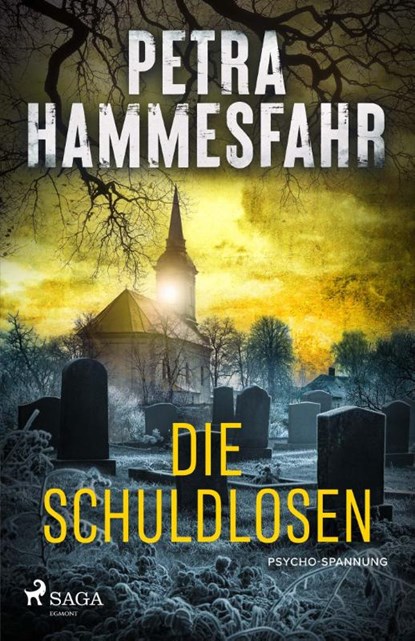 Die Schuldlosen, Petra Hammesfahr - Paperback - 9783987500794