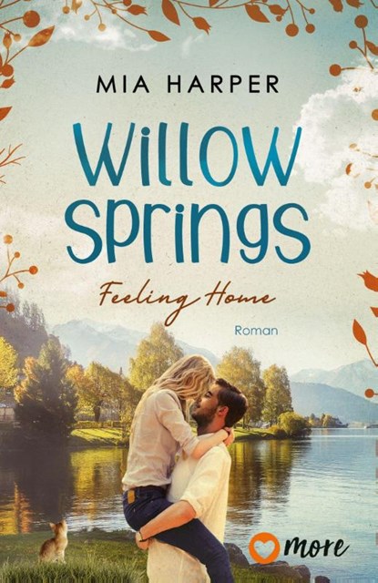 Willow Springs - Feeling Home, Mia Harper - Paperback - 9783987510151