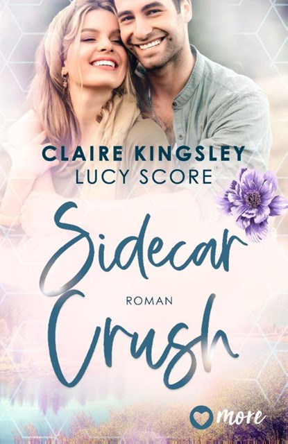 Sidecar Crush, Claire Kingsley ; Lucy Score - Paperback - 9783987510335