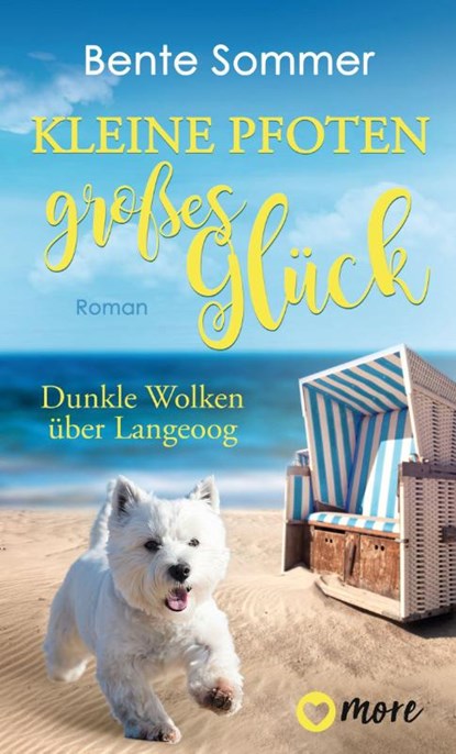 Kleine Pfoten, großes Glück - Dunkle Wolken über Langeoog, Bente Sommer - Paperback - 9783987510496