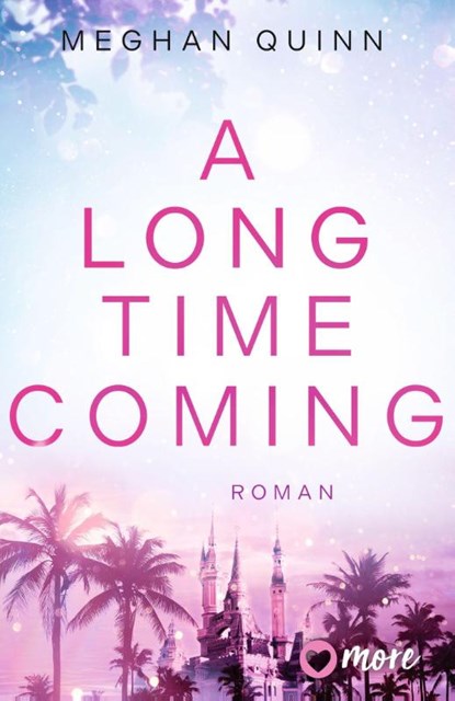 A Long Time Coming, Meghan Quinn - Paperback - 9783987510687