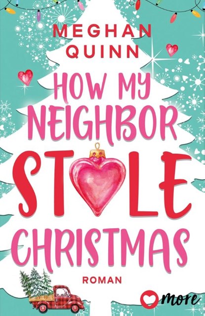 How My Neighbor Stole Christmas, Meghan Quinn - Paperback - 9783987510861
