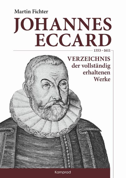 Johannes Eccard (1553-1611), Martin Fichter - Gebonden - 9783987530036
