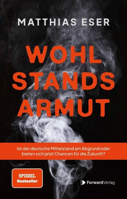 Wohlstandsarmut, Matthias Walter Eser - Paperback - 9783987551000