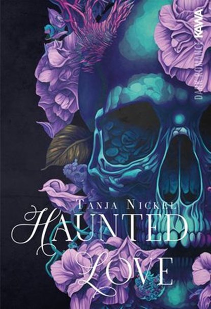 Haunted Love, Tanja Nickel - Ebook - 9783987561306