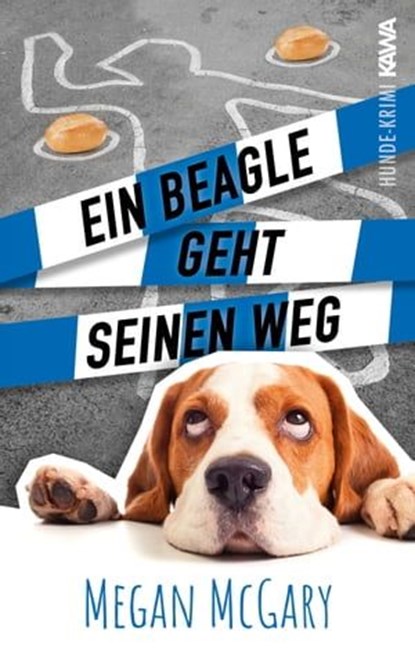 Ein Beagle geht seinen Weg, Megan McGary - Ebook - 9783987564345