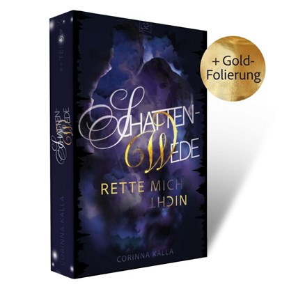 Schattenwede - Rette mich nicht, Corinna Kalla - Paperback - 9783987600470