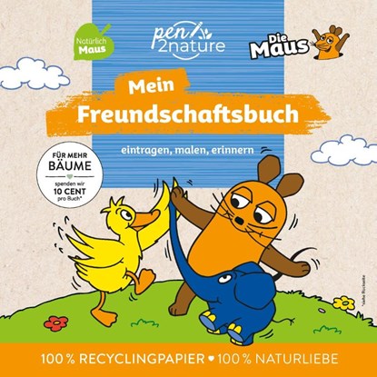 Die Maus Mein Freundschaftsbuch, Pen2nature - Gebonden - 9783987641213
