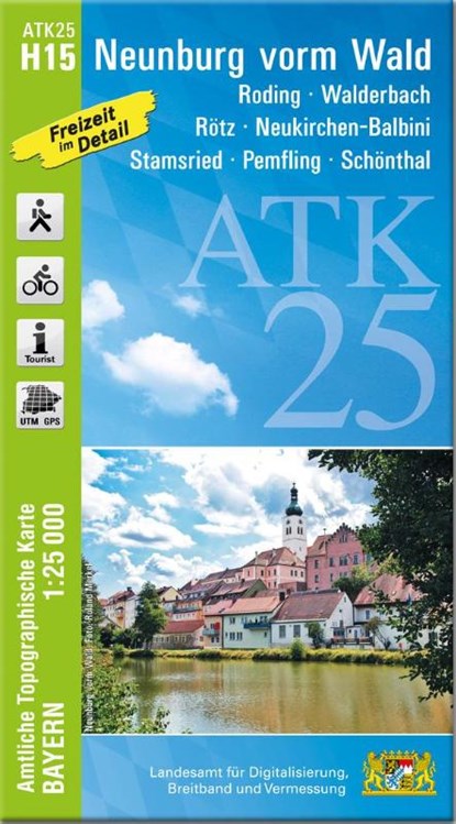 ATK25-H15 Neunburg vorm Wald (Amtliche Topographische Karte 1:25000), Breitband und Vermessung Landesamt für Digitalisierung - Gebonden - 9783987761089