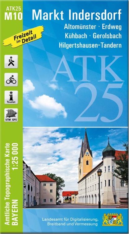 ATK25-M10 Markt Indersdorf (Amtliche Topographische Karte 1:25000), Breitband und Vermessung Landesamt für Digitalisierung - Gebonden - 9783987761102