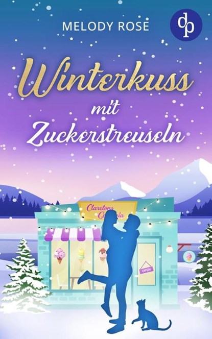 Winterkuss mit Zuckerstreuseln, Melody Rose - Paperback - 9783987781506