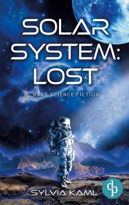 Solar System: Lost | Hard Science Fiction, Sylvia Kaml - Paperback - 9783987785139