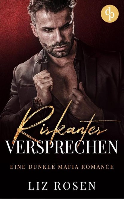 Riskantes Versprechen, ROSEN,  Liz - Paperback - 9783987788512