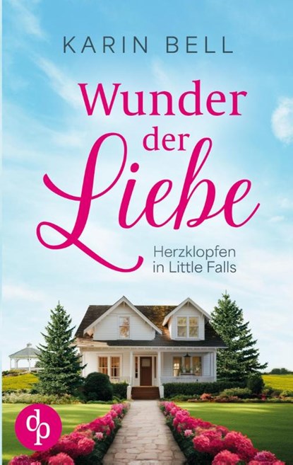 Wunder der Liebe, Karin Bell - Paperback - 9783987789489