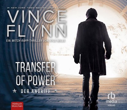 Transfer of Power - Der Angriff, Vince Flynn - AVM - 9783987851063