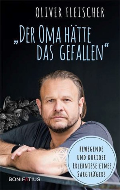 "Der Oma hätte das gefallen", Oliver Fleischer - Ebook - 9783987909214
