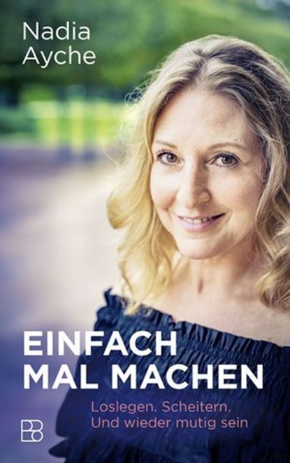 Einfach mal machen, Nadia Ayche ; Leo Linder - Ebook - 9783987909757