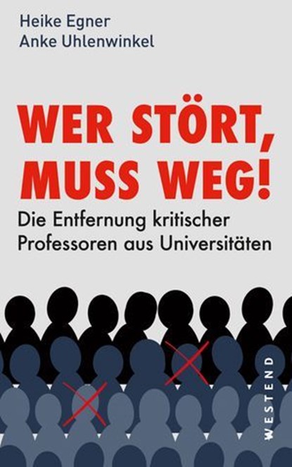 Wer stört, muss weg!, Heike Egner ; Anke Uhlenwinkel - Ebook - 9783987910760