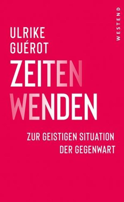 ZeitenWenden, Ulrike Guérot - Ebook - 9783987910852