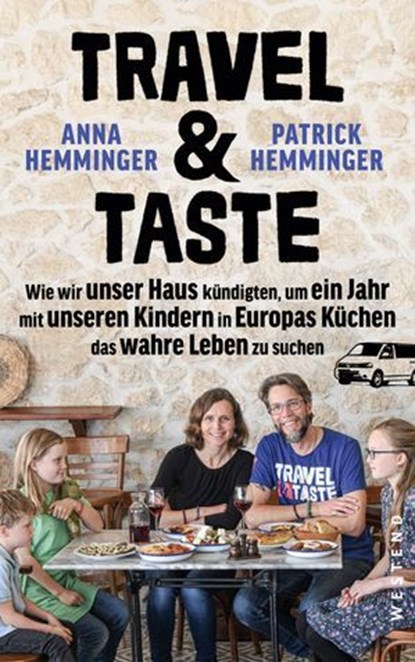 Travel & Taste, Patrick Hemminger ; Anna Hemminger - Ebook - 9783987911248