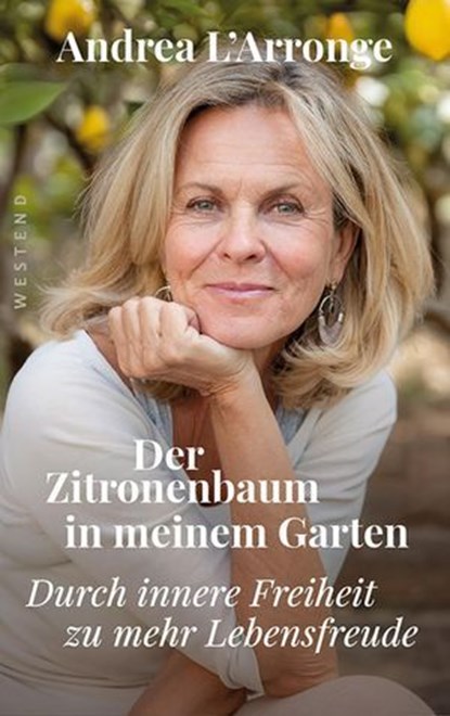 Der Zitronenbaum in meinem Garten, Andrea L'Arronge - Ebook - 9783987911347