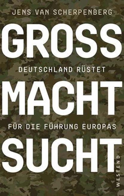 Großmachtsucht, Jens van Scherpenberg - Ebook - 9783987911361