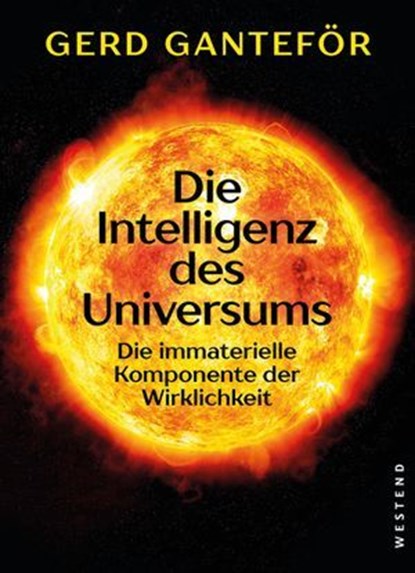 Die Intelligenz des Universums, Gerd Ganteför - Ebook - 9783987911408